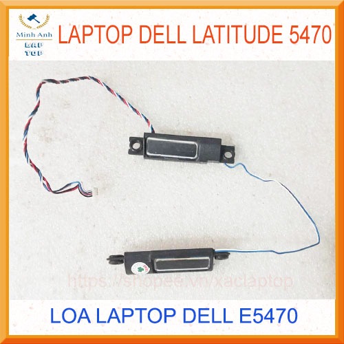 Thay loa Laptop Dell latitude 5470 E5470