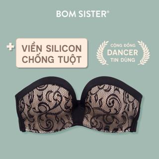 Áo Lót Không Dây, Áo Ngực Nữ Có Gọng Dẻo Mút Bàn Tay Đẩy Từ Hai Bên, Viền Silicon Chống Tuột Nâng Ngực BOM SISTER A298
