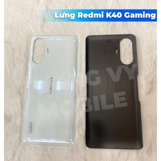 Lưng Redmi K40 Gaming
