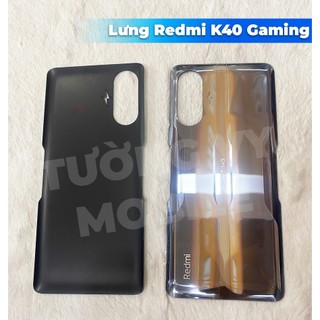 Lưng Redmi K40 Gaming