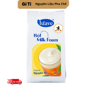 Bột milk foam luave nguyên vị 500gr