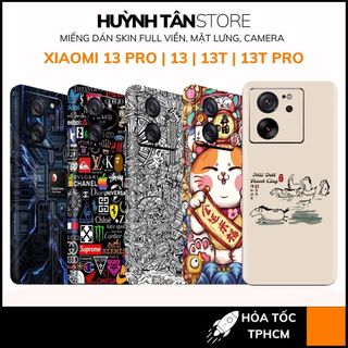 miếng dán skin xiaomi 13 13 pro mi 13t 13t pro full viền mặt lưng camera in đa dạng hình phụ kiện huỳnh tân store