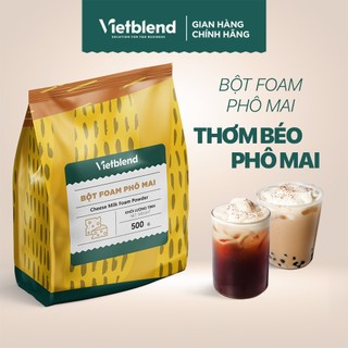Bột Milk Foam Phô Mai VIETBLEND Túi 500g