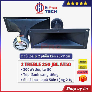 2 Loa Treble 250 JBL AT50 300W - Từ 80 - 8 Ôm - Côn 27Mm, Phễu 11X28 -Tặng Tụ, Loa Siêu Tép Kèn Rời Cao Cấp -H2Pro Tech