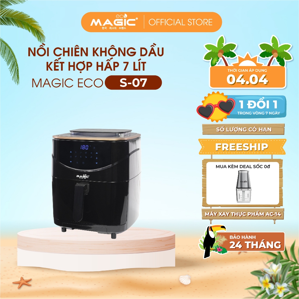 Nồi chiên không dầu kết hợp hấp Magic Eco S07 7L cho gia đình 8-10 người,8 chế độ chiên-hấp tự động,bảo hành chính hãng