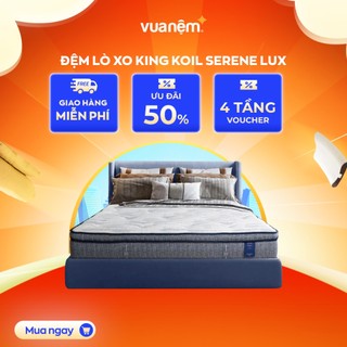 Nệm lò xo túi độc lập King Koil Serene Lux 31cm