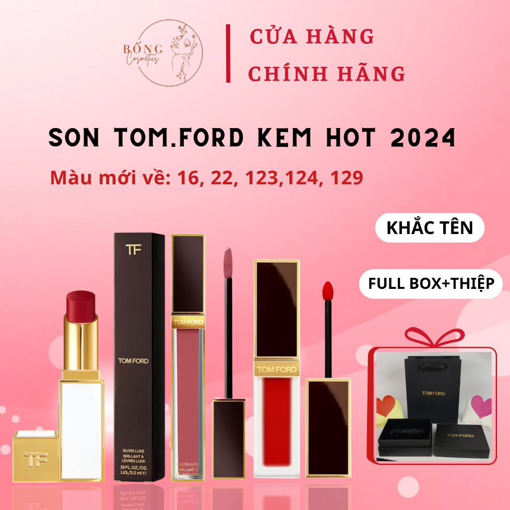 Son Kem lì Tom Ford. Liquid Lip Luxe Matte ,Son môi lì chính hãng Tom Ford ,Son Tom Ford Ultra Shine
