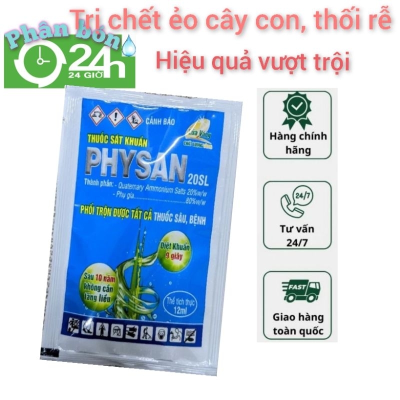 Thuốc sát khuẩn PHYSAN 20sl. Trị thuối nhún, thối rễ, thối thân, thuối quả, cháy bìa lá