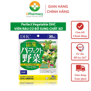  Perfect Vegetable DHC Viên Rau Củ Bổ Sung Chất Xơ gói 120 viên 30 ngày 