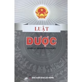 Sách - luật dược ( có hiệu lực thi hành từ ngày 01/01/2017)