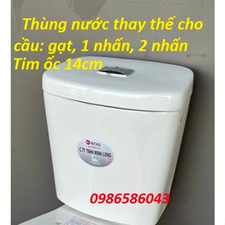 Thùng nước thay thế cho các loại bàn cầu phổ thông tim lỗ ốc 14cm như cầu: gạt, 1 nhấn , 2 nhấn - dễ lắp ráp