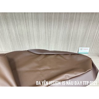 Da yên Vision K44 2014 - 2019 nâu dầy ( 1 Cái )