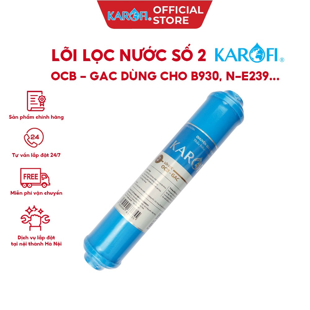 Lõi Lọc Nước Số 2 Nhỏ Ocb - Gac Karofi - Dùng Cho Model B930, N - E239, N - E118, N - E119/U, N - E119/A, N7Ro, E8Ro, E9Ro...