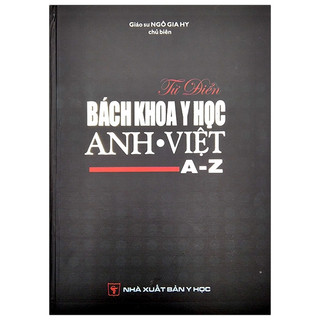 Sách-từ điển bách khoa y học anh - việt _a-z