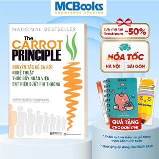 Sách - Nguyên Tắc Củ Cà Rốt (Nghệ Thuật Thúc Đẩy Nhân Viên Đạt Hiệu Suất Phi Thường) - BizBooks