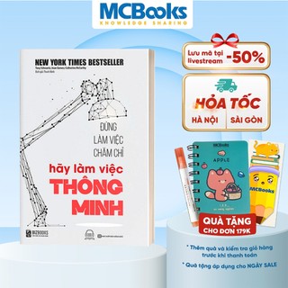 Sách - Đừng Làm Việc Chăm Chỉ Hãy Làm Việc Thông Minh