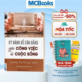 Sách - Kỹ Năng Để Cân Bằng Giữa Công Việc Và Cuộc Sống (Tái Bản)