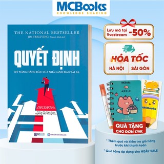 Sách - Quyết Định: Kỹ Năng Hàng Đầu Của Nhà Lãnh Đạo Tài Ba - BizBooks