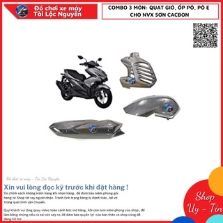 COMBO 3 MÓN: QUẠT GIÓ, ỐP PÔ, PÔ E CHO NVX SƠN CACBON