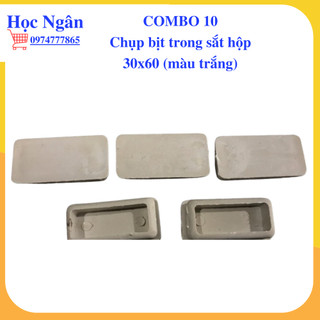 combo 10 Bịt Nhựa 30x60 trong sắt hộp