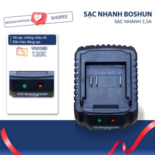 Sạc Cốc Boshun Máy Khoan - Máy Siết Bulong - Máy Mài Boshun Chân Phổ Thông Sạc Siêu Nhanh Bảo Hành Chính Hãng