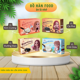 Trân Châu Oppa Bubble Ăn Liền Hộp 350g Topping Giòn Dai Nguyên Liệu Trà Sữa Pha Sẵn 5 Vị
