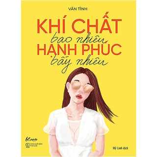 Khí chất bao nhiêu, hạnh phúc bấy nhiêu