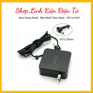 Sạc dùng cho Laptop Asus 19V - 3.42A (65W vuông chân 4.0mm*1.35mm) Vivobook, Zenbook, Chromebook..
