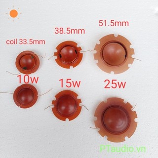 Màng loa nén 25w 15w 10w hàng đẹp ,coil loa nén các cỡ 33.5 38.5 51.5
