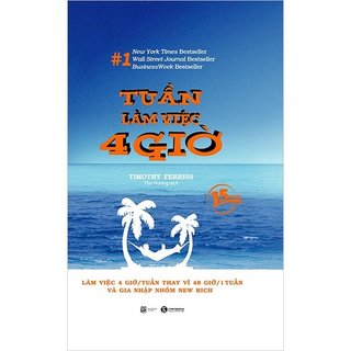 Sách - Tuần Làm Việc 4 Giờ (Bìa Cứng)