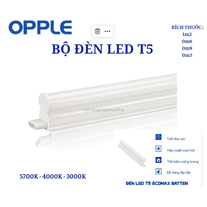 Bộ Đèn LED T5 OPPLE 0m3 - 0m6 - 0m9 -1m2 Chất Lượng Sáng Cao, Hiệu Suất Vượt Trội