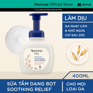 Sữa tắm gội dạng bọt làm dịu da nhạy cảm, khô ngứa Aveeno Baby Soothing Relief 400ml