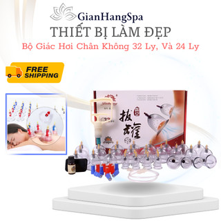  Bộ giác hơi chân không 32 Ly - Và 24 Ly  bộ giác hơi không dùng lửa hỗ trợ đau lưng nhức mỏi. 