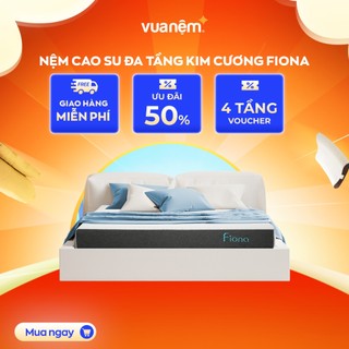 Nệm Cao Su Đa Tầng Kim Cương Fiona Kháng Khuẩn Châu Âu Đàn Hồi Tối Ưu 