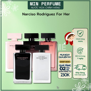 Nước Hoa Nữ Narciso Rodriguez For Her, Narciso Hồng, Narciso Trắng, Nar Đen, Musc Noir Rose for Her EDP