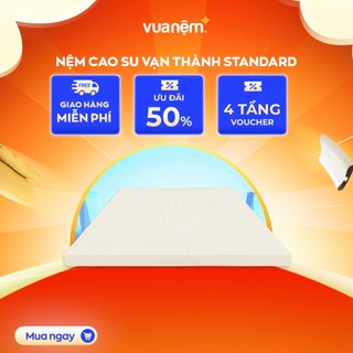 Đệm cao su Vạn Thành Standard