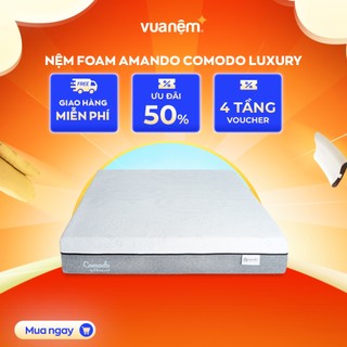 Nệm Foam Amando Comodo Luxury thiết kế chuyển động tiên tiến êm dịu thoáng mát bảo hành VN