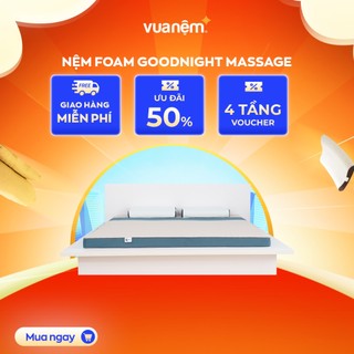 Nệm foam Goodnight Massage bán chạy số 1 Việt Nam Vua Nệm, Cấu trúc lượn sóng duy trì tư thế tự nhiên của cột sống