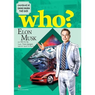 Sách tranh - Who? Chuyện kể về danh nhân thế giới
