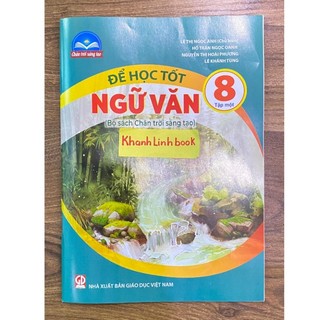 Sách - Để học tốt ngữ văn 8 - Tập 1 ( bộ chân trời sáng tạo )