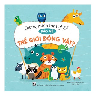 Bộ Sách Giáo Dục Sớm - Chúng mình làm gì để... (Cả bộ 6 cuốn)