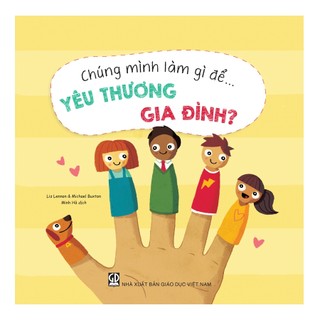 Bộ Sách Giáo Dục Sớm - Chúng mình làm gì để... (Cả bộ 6 cuốn)