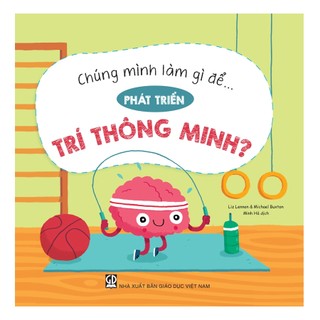 Bộ Sách Giáo Dục Sớm - Chúng mình làm gì để... (Cả bộ 6 cuốn)