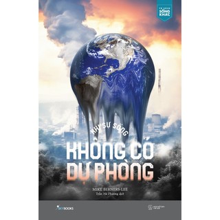 Sách - khi sự sống không có dự phòng