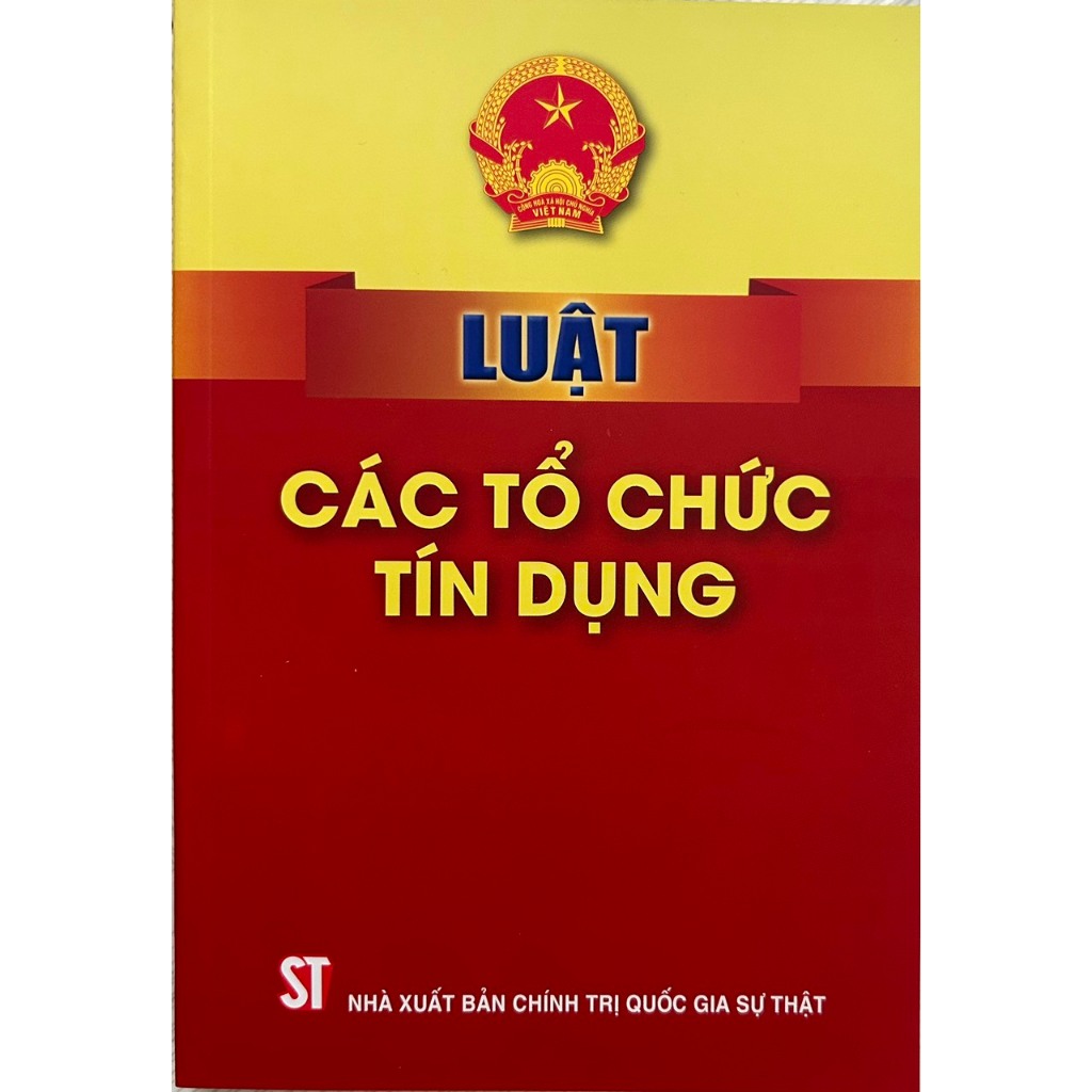 Sách - Luật Các Tổ Chức Tín Dụng
