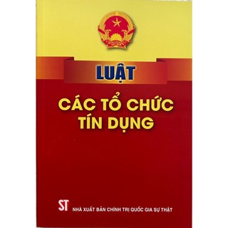 Sách - luật các tổ chức tín dụng