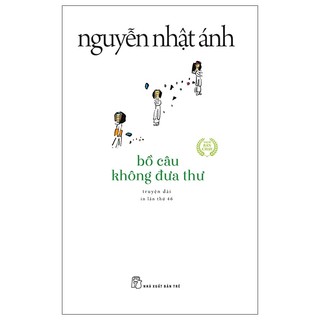 Truyện -  Bồ Câu Không Đưa Thư