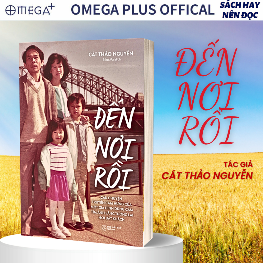 Sách - Hồi Ký - Đến Nơi Rồi (omegaplus)