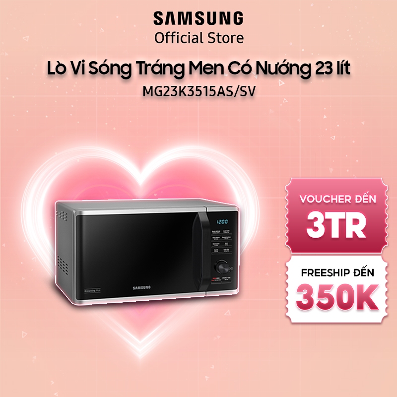 Lò vi sóng tráng men Dòng nướng Samsung 23 Lít (MG23K3515AS)