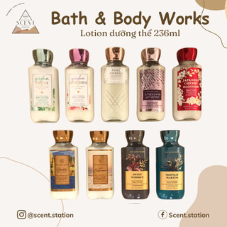 Lotion dưỡng thể Bath & Body Works 236ml ~ Scent.station ~
